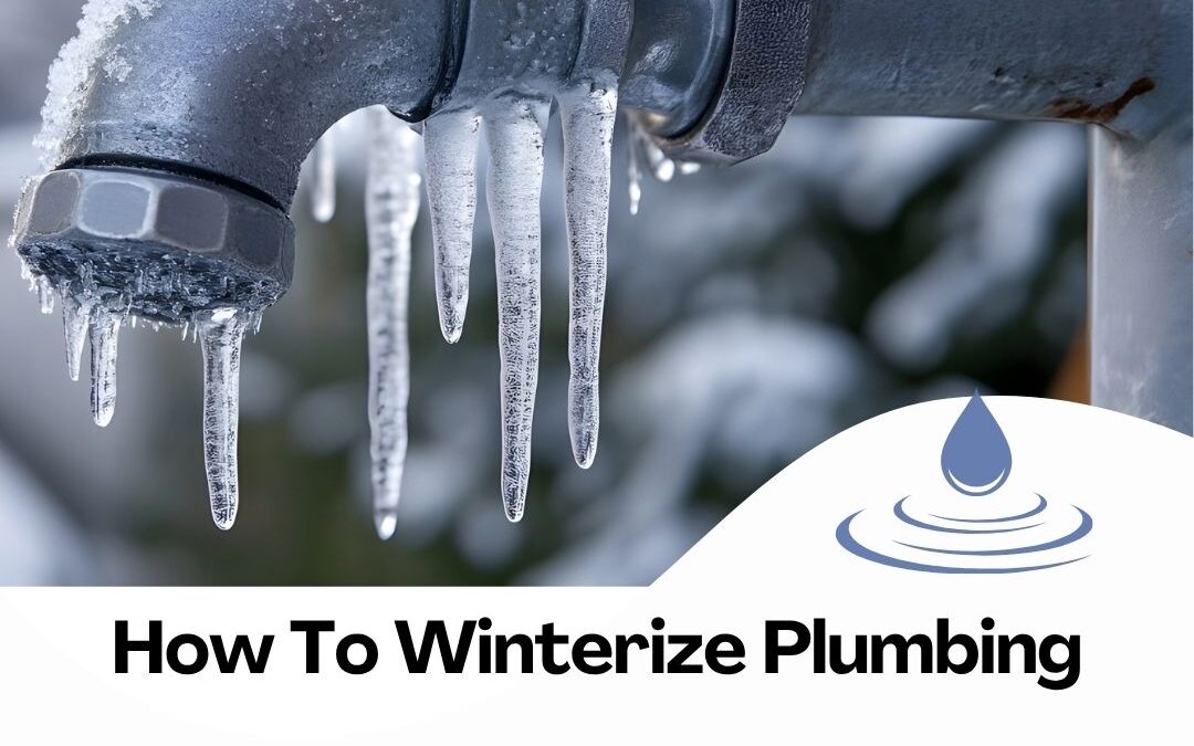 Winterize Plumbing To Protect Your Home