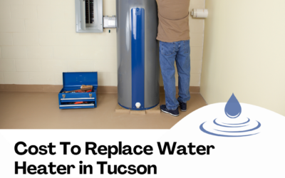 Cost To Replace Water Heater in Tucson